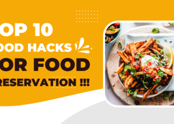 Top 10 Food Hacks for Food Preservation !!!