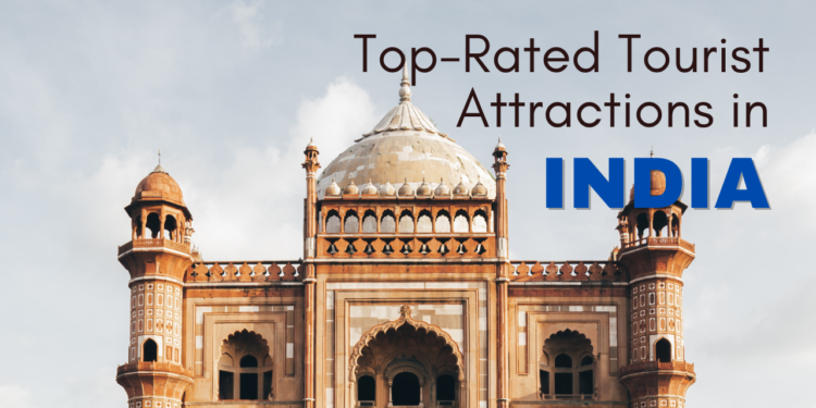 Top-Rated Tourist Attractions in India