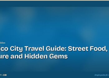 Mexico City Travel Guide: Street Food, Culture and Hidden Gems 3 Mexico City Travel Guide: Street Food, Culture and Hidden Gems