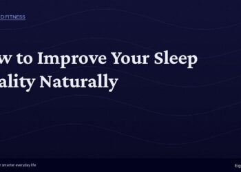 How to Improve Your Sleep Quality Naturally: 8 Proven Tips 5 How to Improve Your Sleep Quality Naturally: 8 Proven Tips