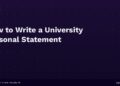 How to Write a University Personal Statement That Stands Out