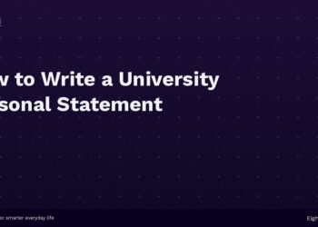 How to Write a University Personal Statement That Stands Out 4 How to Write a University Personal Statement That Stands Out