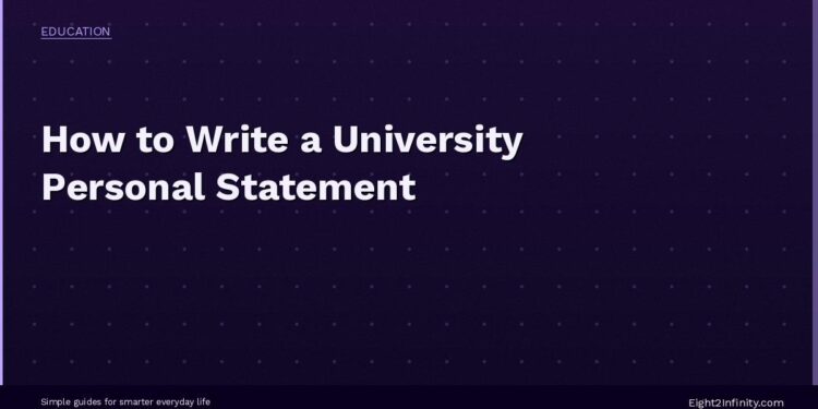 How to Write a University Personal Statement That Stands Out 1 How to Write a University Personal Statement That Stands Out