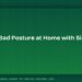 How to Fix Bad Posture at Home with Simple Exercises