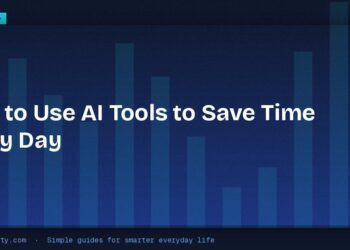 How to Use AI Tools to Save Time Every Day