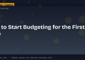How to Start Budgeting for the First Time