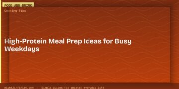 High-Protein Meal Prep Ideas for Busy Weekdays