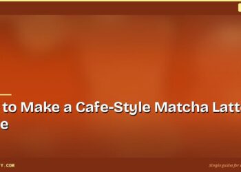 How to Make a Cafe-Style Matcha Latte at Home