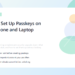 How to Set Up Passkeys on Your Phone and Laptop 7 A phone and laptop showing secure sign-in screens with a fingerprint prompt.