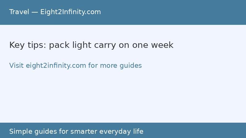 How to Pack Light for a Week Using Only Carry-On 2