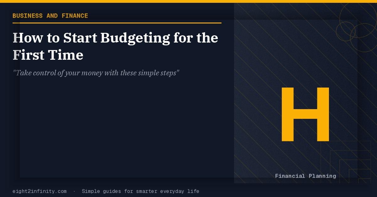 How to Start Budgeting for the First Time 2