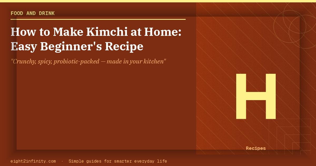How to Make Kimchi at Home: Easy Beginner's Recipe 2