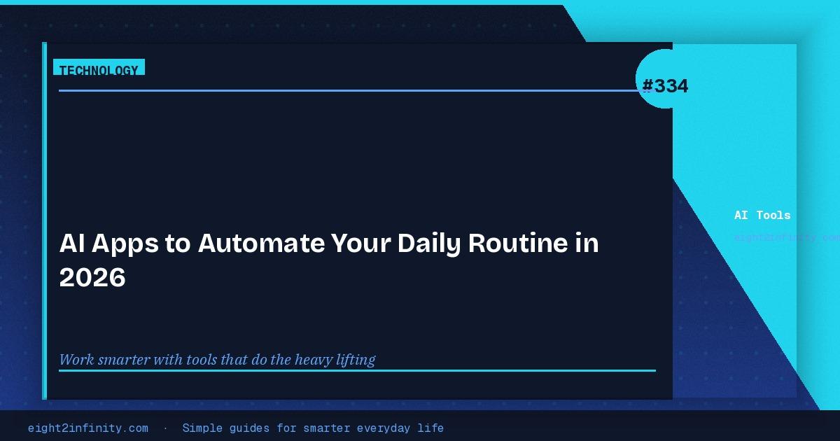 AI Apps to Automate Your Daily Routine in 2026 3