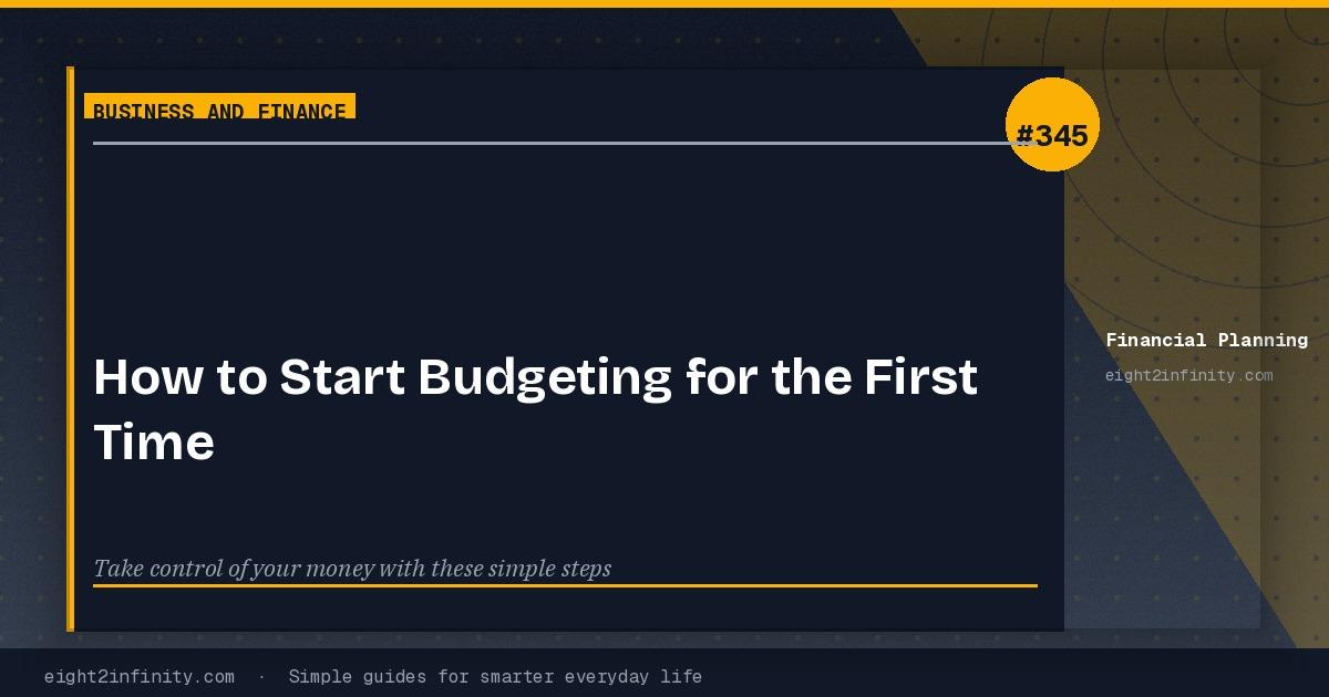 How to Start Budgeting for the First Time 3