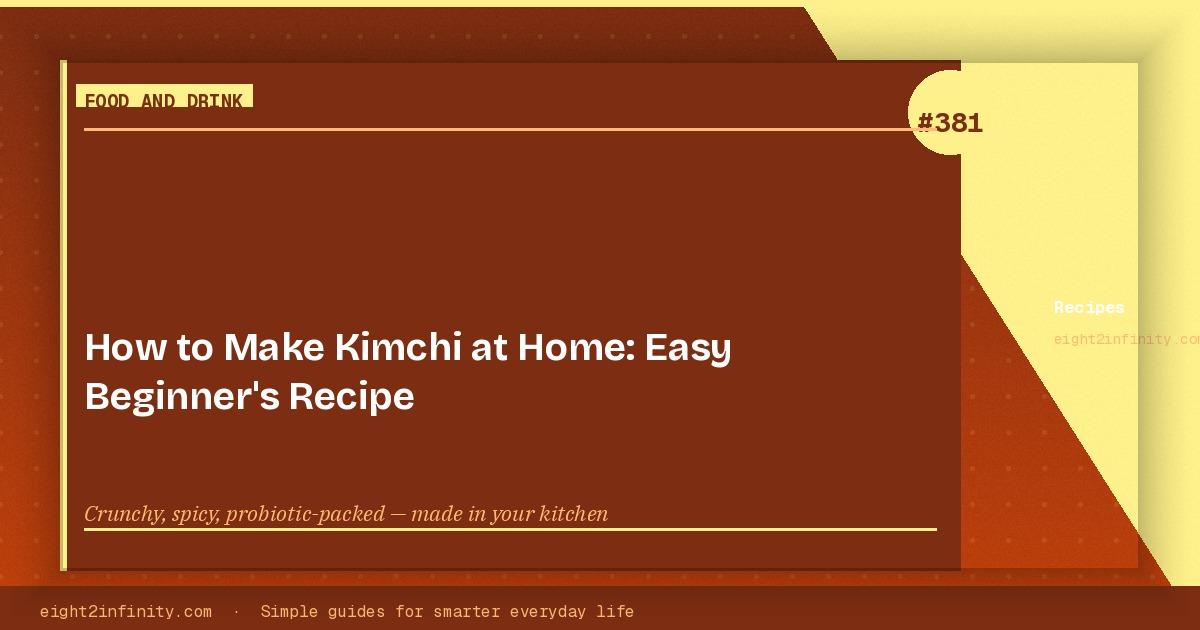 How to Make Kimchi at Home: Easy Beginner's Recipe 3