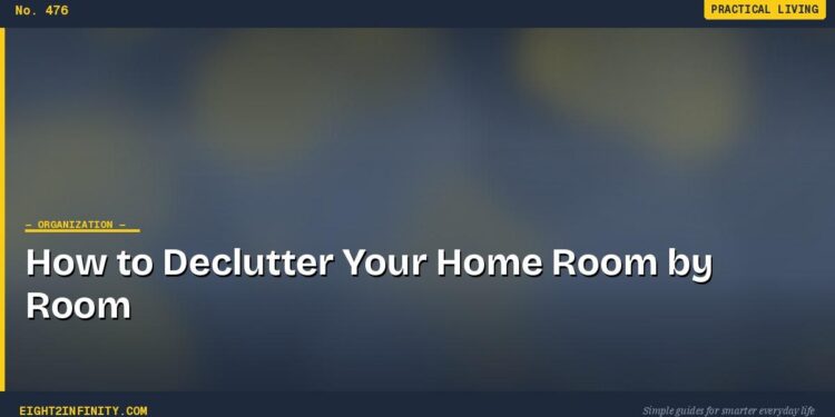 How to Declutter Your Home Room by Room 1 How to Declutter Your Home Room by Room