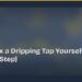 How to Fix a Dripping Tap Yourself (Step-by-Step)