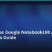 How to Use Google NotebookLM: A Beginner's Guide 8 How to Use Google NotebookLM: A Beginner's Guide
