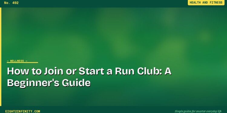 How to Join or Start a Run Club: A Beginner's Guide