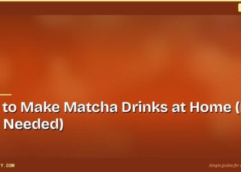 How to Make Matcha Drinks at Home (No Cafe Needed) 5 How to Make Matcha Drinks at Home (No Cafe Needed)