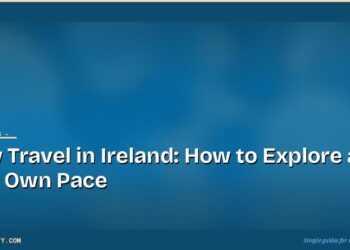 Slow Travel in Ireland: How to Explore at Your Own Pace 5 Slow Travel in Ireland: How to Explore at Your Own Pace