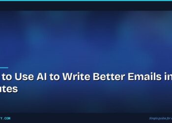How to Use AI to Write Better Emails in Minutes