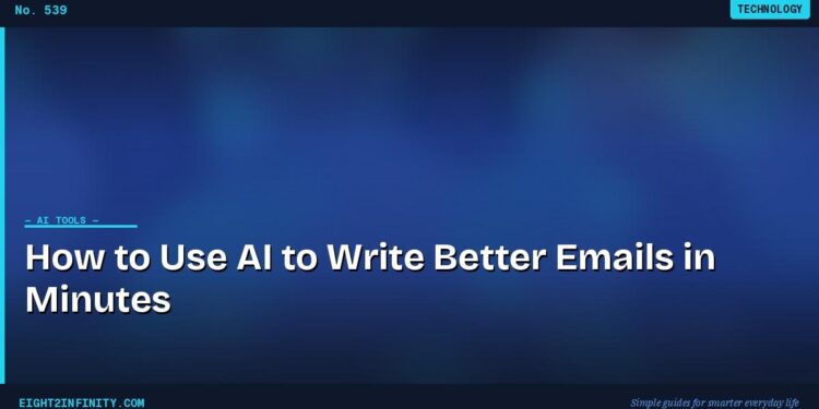 How to Use AI to Write Better Emails in Minutes