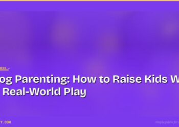 Analog Parenting: How to Raise Kids Who Love Real-World Play
