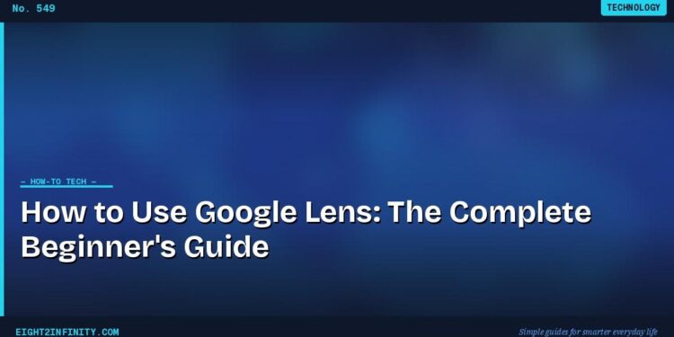 How to Use Google Lens: The Complete Beginner's Guide