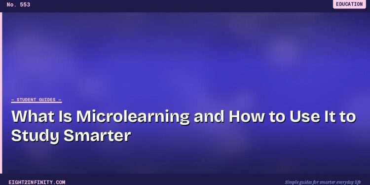 What Is Microlearning and How to Use It to Study Smarter
