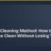 The Zone Cleaning Method: How to Keep Your Home Clean Without Losing Your Weekend