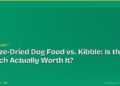 Freeze-Dried Dog Food vs. Kibble: Is the Switch Actually Worth It?