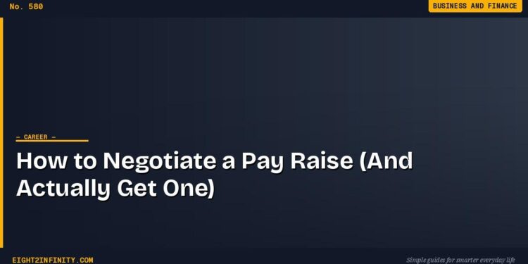 How to Negotiate a Pay Raise (And Actually Get One)