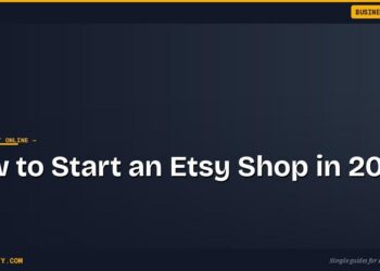 How to Start an Etsy Shop in 2026: A Beginner's Step-by-Step Guide