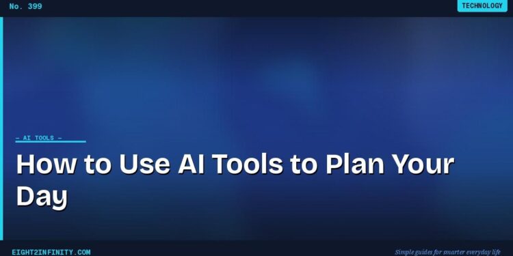 How to Use AI Tools to Plan Your Day 1 How to Use AI Tools to Plan Your Day