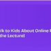 How to Talk to Kids About Online Privacy (Without the Lecture) 8 How to Talk to Kids About Online Privacy (Without the Lecture)