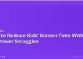 How to Reduce Kids' Screen Time Without the Power Struggles