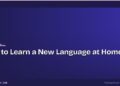 How to Learn a New Language at Home for Free