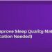 How to Improve Sleep Quality Naturally (No Medication Needed)