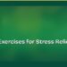Somatic Exercises for Stress Relief at Home