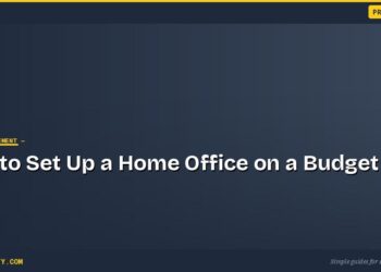 How to Set Up a Home Office on a Budget