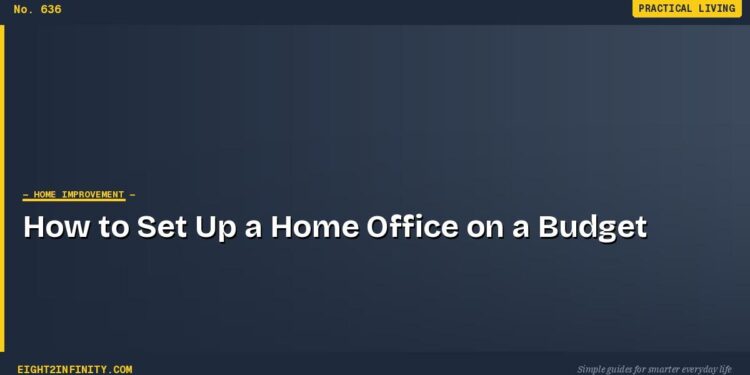 How to Set Up a Home Office on a Budget