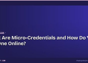 What Are Micro-Credentials and How Do You Get One Online?