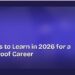 Best Skills to Learn in 2026 for a Future-Proof Career 8 Best Skills to Learn in 2026 for a Future-Proof Career