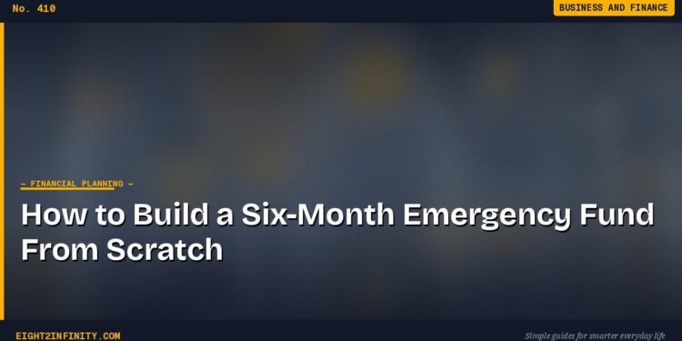 How to Build a Six-Month Emergency Fund From Scratch 1 How to Build a Six-Month Emergency Fund From Scratch