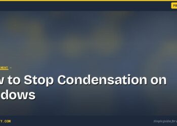 How to Stop Condensation on Windows 5 How to Stop Condensation on Windows