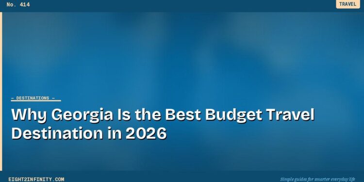 Why Georgia Is the Best Budget Travel Destination in 2026 1 Why Georgia Is the Best Budget Travel Destination in 2026