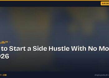 How to Start a Side Hustle With No Money in 2026