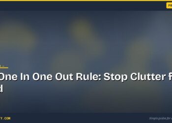 The One In One Out Rule: Stop Clutter for Good