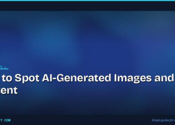 How to Spot AI-Generated Images and Content